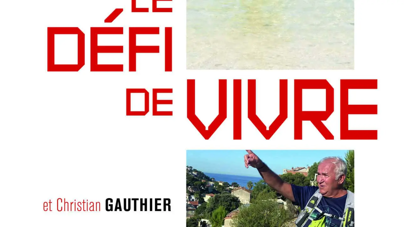 Le Défi de vivre - Rodolphe Gillet et Christian Gauthier