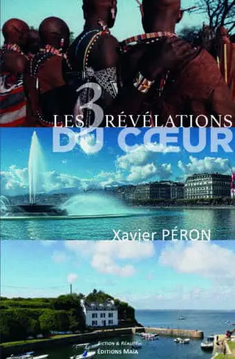 Les 3 Révélations du cœur - Xavier Péron