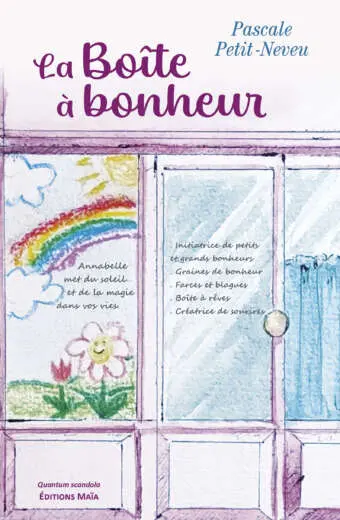 La boîte à bonheur - Pascale Petit-Neveu