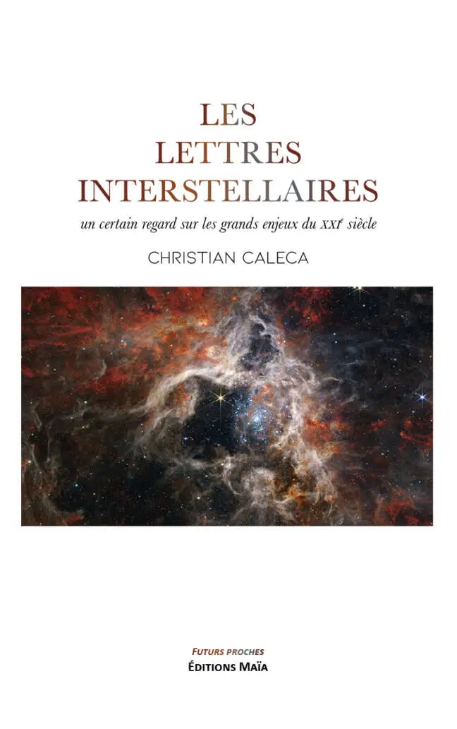 Les Lettres interstellaires - Christian Caleca