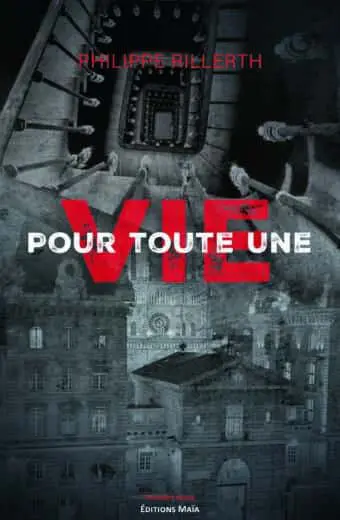 Pour toute une vie - Philippe Rillerth