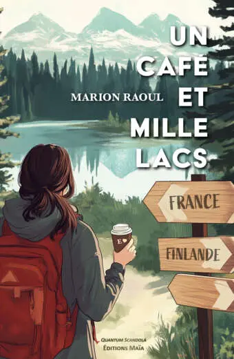 Un café et mille lacs - Marion Raoul