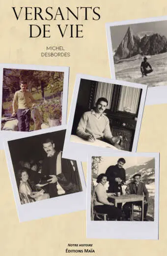 Versants de vie - Michel Desbordes
