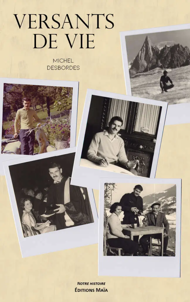 Versants de vie - Michel Desbordes
