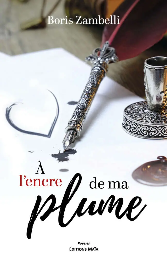 Boris Zambelli - À l'encre de ma plume