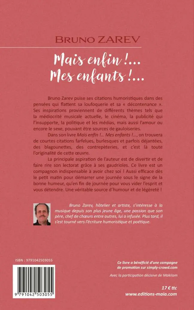 Bruno Zarev - Mais enfin !... Mes enfants !...