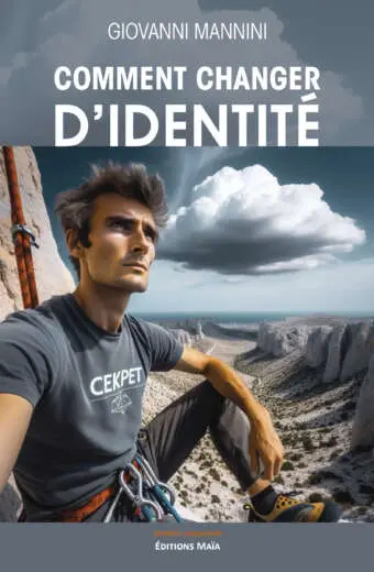 Giovanni Mannini Comment changer d'identité