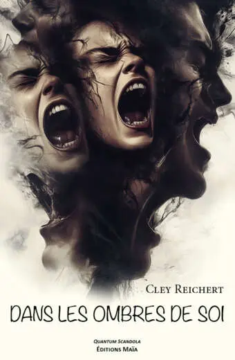 Cley Reichert - Dans les ombres de soi