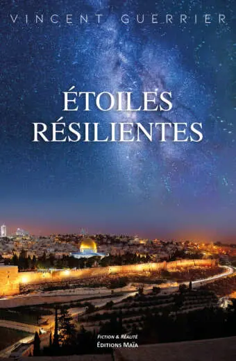 Étoiles résilientes Vincent Guerrier