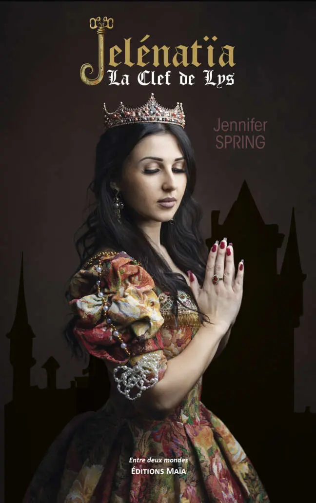 Jennifer Spring - Jelénatïa - La Clef de Lys