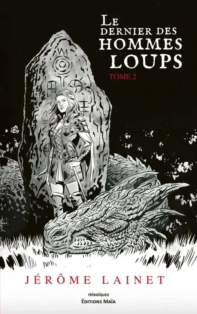 Jérôme Lainet, Le dernier des hommes loups, Tome 2