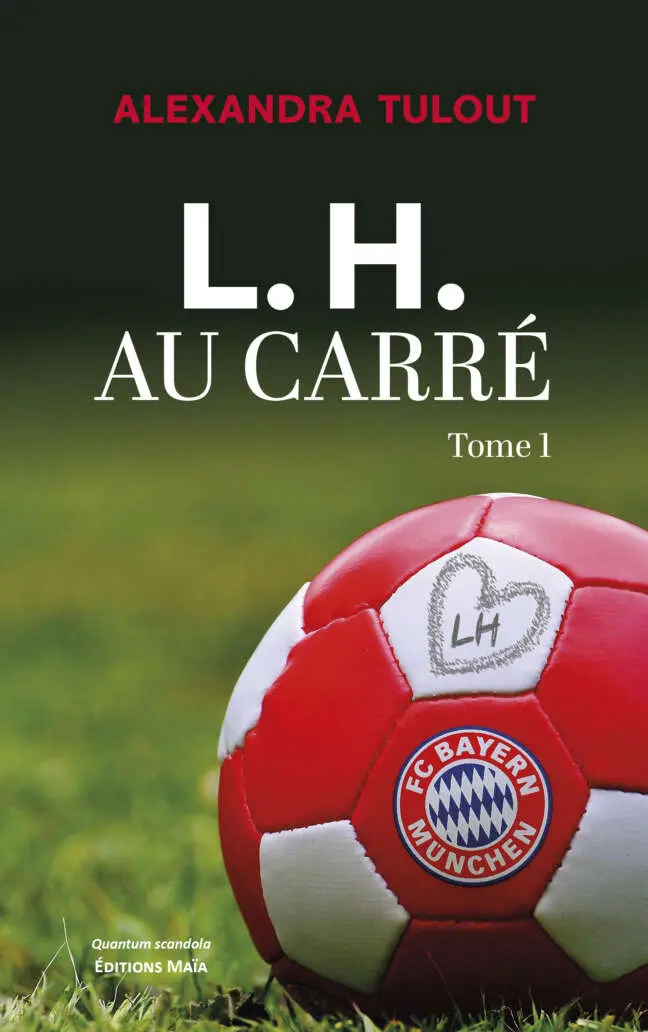 L. H. au carré - Tome 1 - Alexandra Tulout