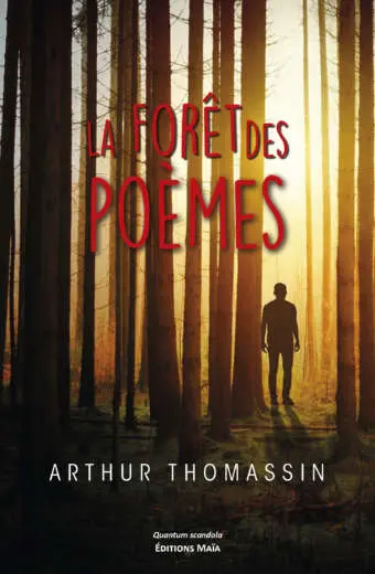 Arthur Thomassin La Forêt des poèmes