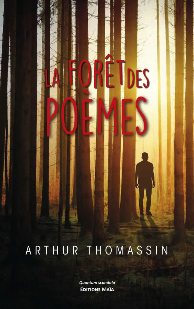 Arthur Thomassin La Forêt des poèmes