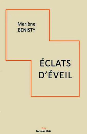 Marlène Benisty, Éclat d'éveil