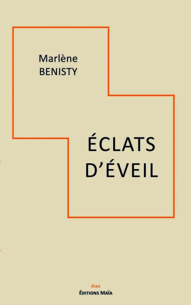 Marlène Benisty, Éclat d'éveil