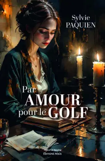 Par amour pour le golf - Sylvie Paquien