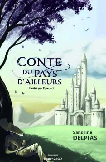 Sandrine Delpias Conte du Pays d'ailleurs