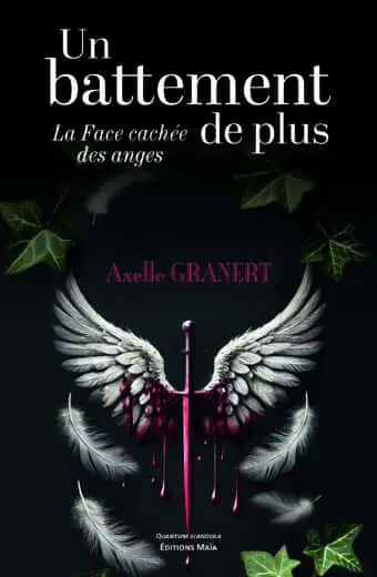 Axelle Granert - Un battement de plus - La Face cachée des anges