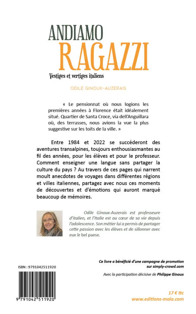 Odile Ginoux-Auzerais, Andiamo ragazzi, Vestiges et vertiges italiens