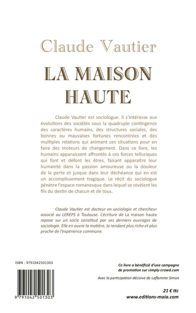Claude Vautier, La maison haute