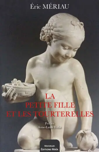 Éric Mériau, La Petite Fille et les tourterelles