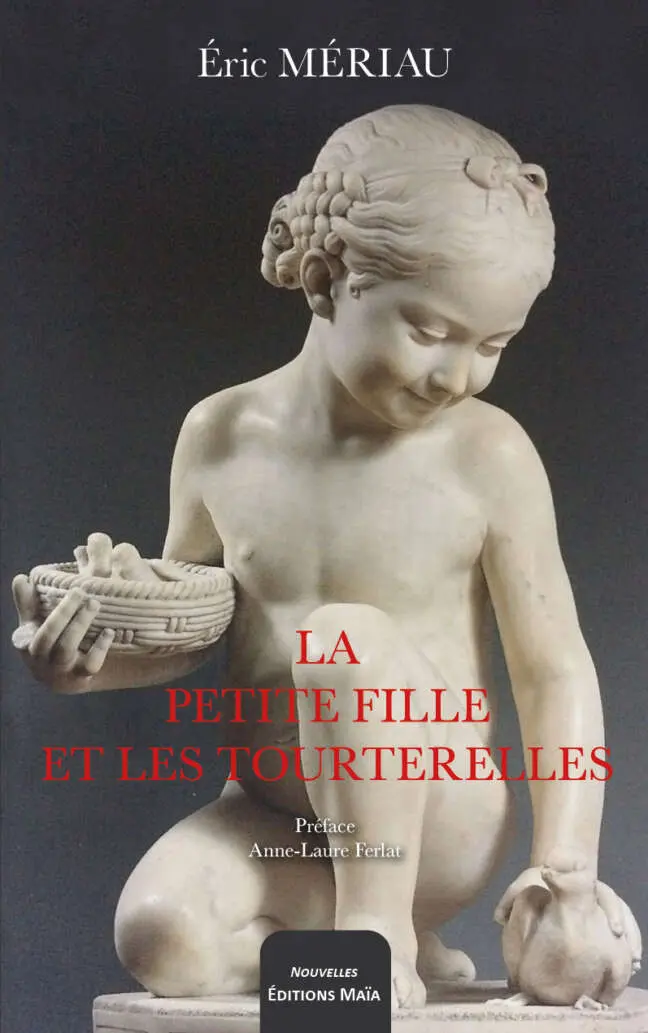 Éric Mériau, La Petite Fille et les tourterelles