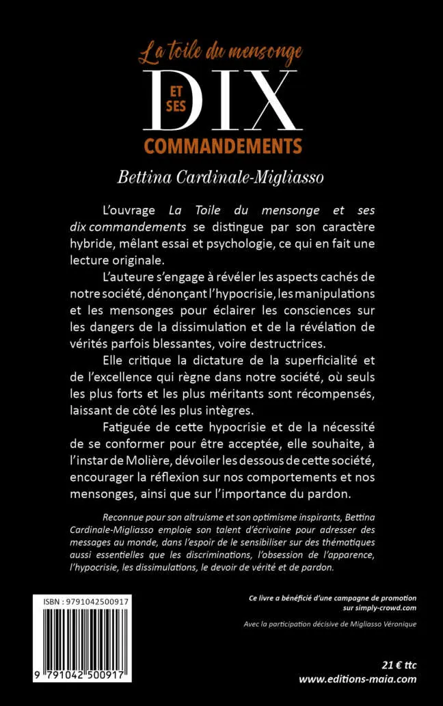 Bettina Cardinale-Migliasso, La Toile du mensonge et ses dix commandements