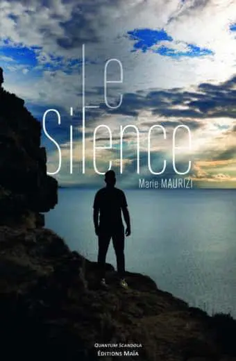 Marie Maurizi, Le Silence