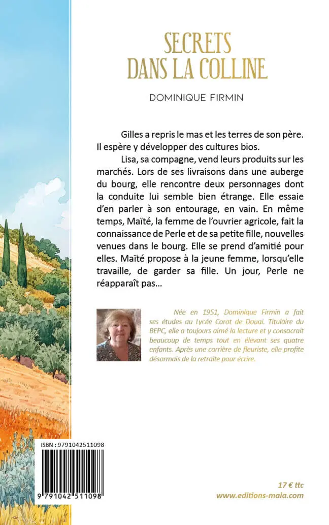 Dominique Firmin, Secrets dans la colline
