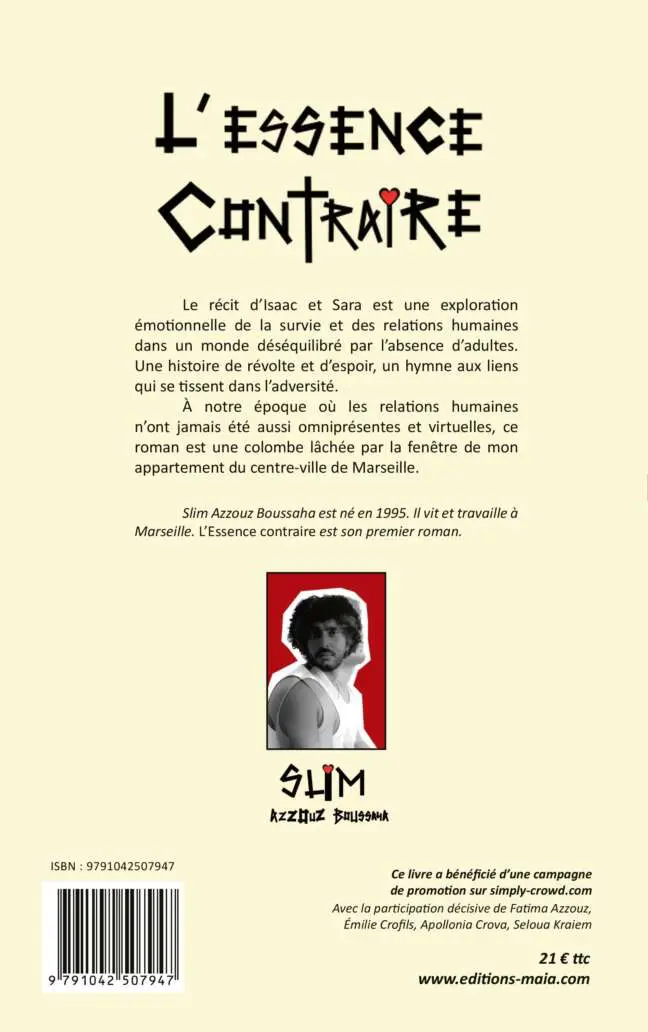 Slim Azzouz Boussaha, L'Essence contraire