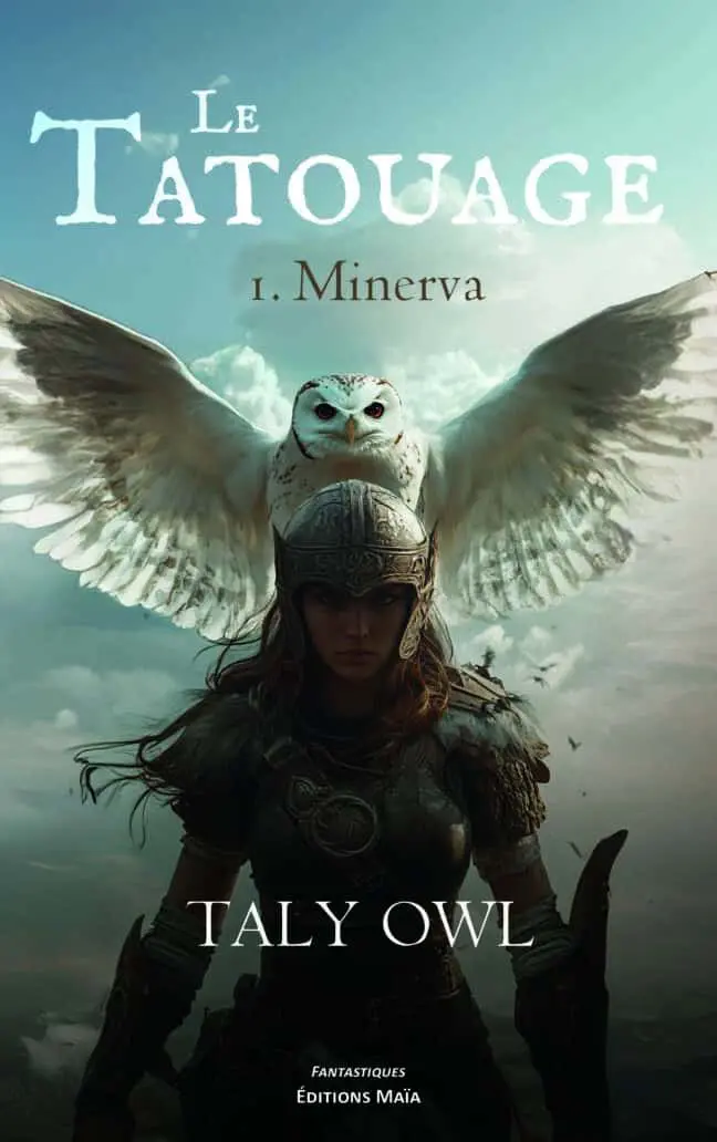 Tally Owl, Le Tatouage, I. Minerva