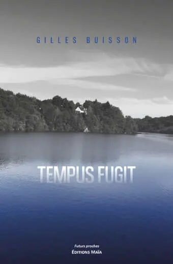 Gilles Buisson - Tempus Fugit