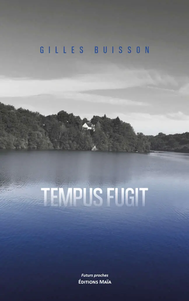 Gilles Buisson - Tempus Fugit