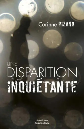 Corinne Pizano, Une disparition inquiétante