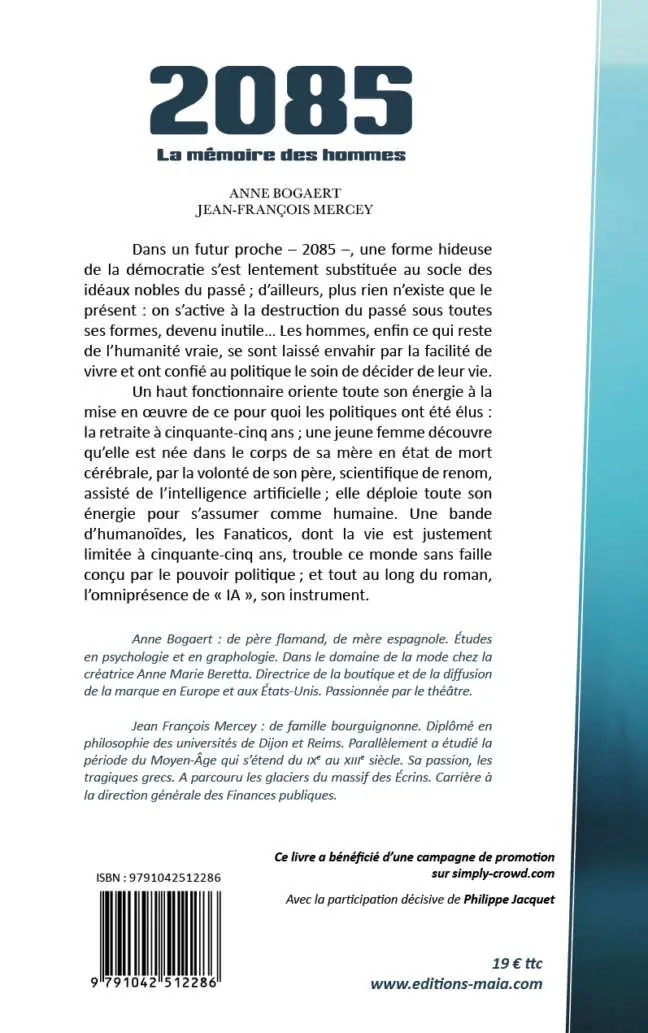 Anne Bogaert et Jean-François Mercey, 2085 La mémoire des hommes