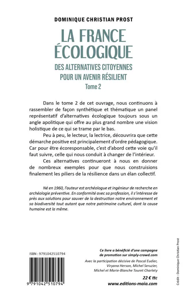 Dominique Christian Prost, La France écologique des alternatives citoyennes pour un avenir résilient, Tome 2