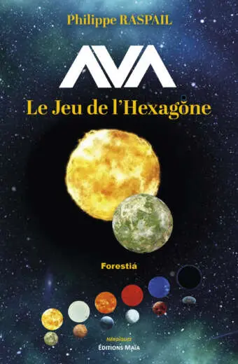 Philippe Raspail - AVA - Le Jeu de l’Hexagŏne - Livret 1 - Forestiá