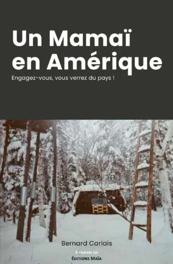 Un Mamaï en Amérique - Bernard Carlais