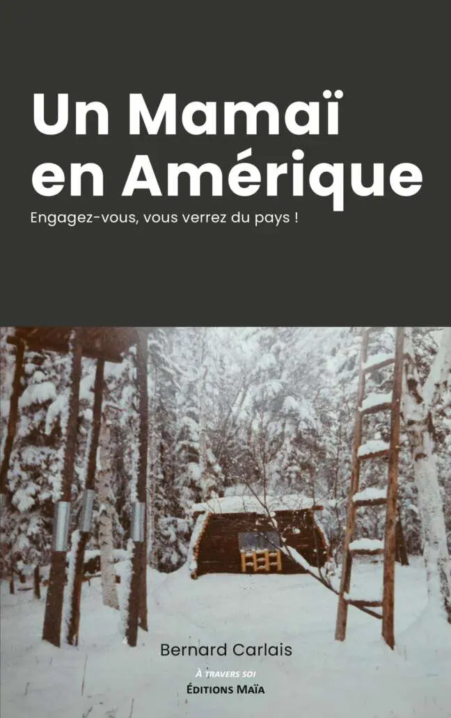 Un Mamaï en Amérique - Bernard Carlais