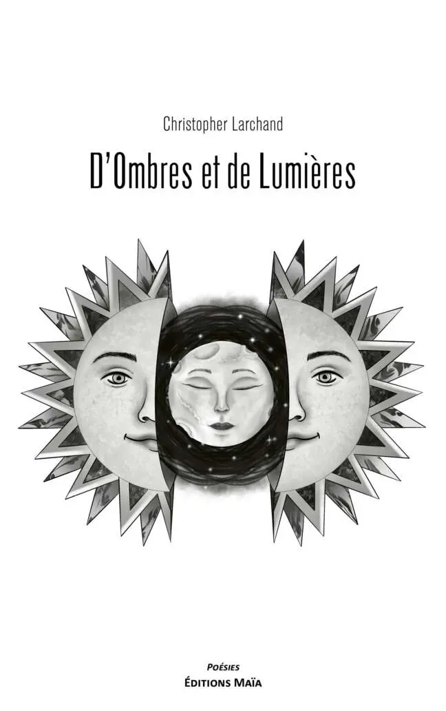 Christopher Larchand - D’ombres et de lumières