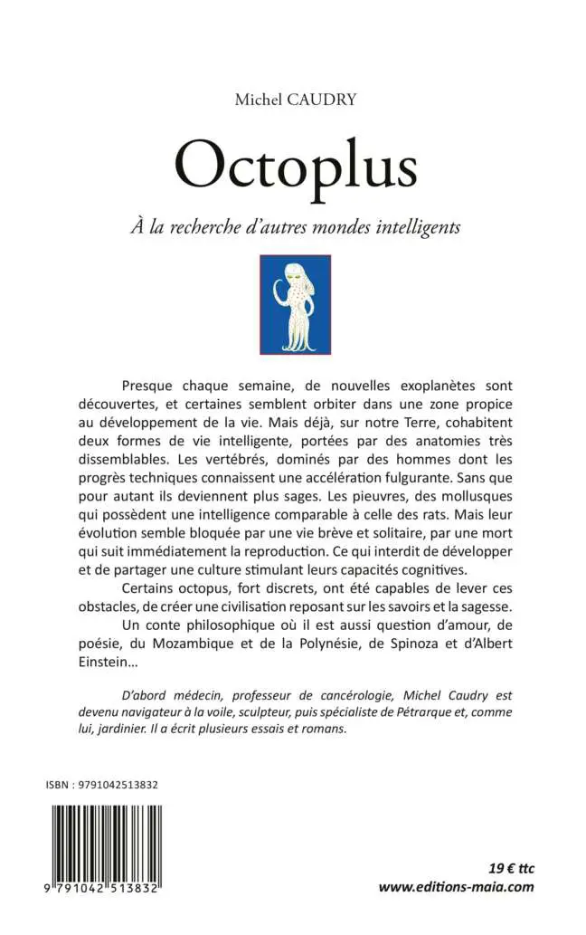 Michel Caudry, Octoplus