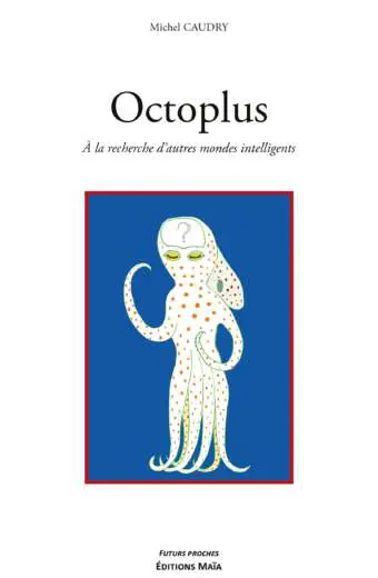 Michel Caudry, Octoplus