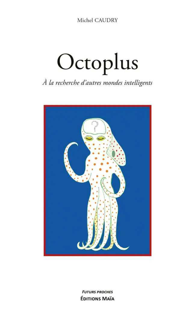 Michel Caudry, Octoplus