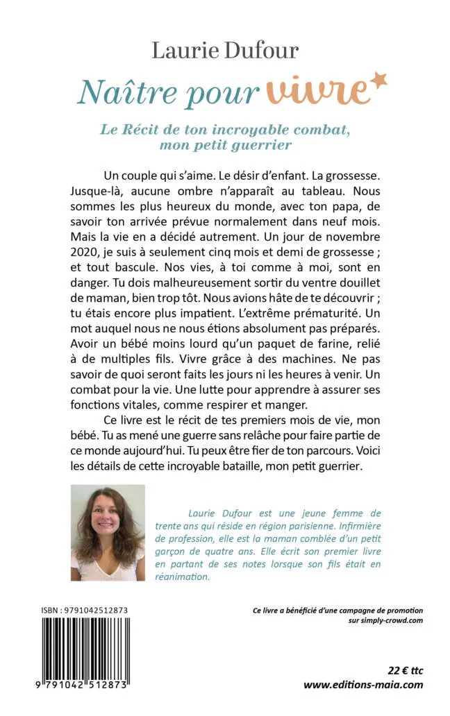 Laurie Dufour - Naître pour vivre - Le Récit de ton incroyable combat, mon petit guerrier
