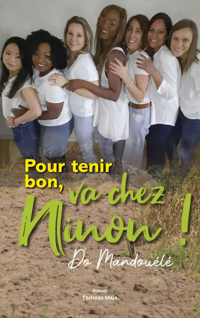 Do Mandouele - Pour tenir bon, va chez Ninon !