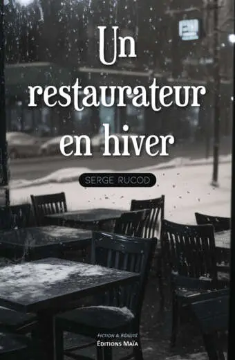Serge Rucod - Un restaurateur en hiver