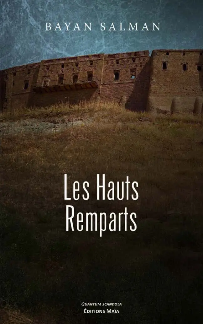 Bayan Salman, Les Hauts Remparts