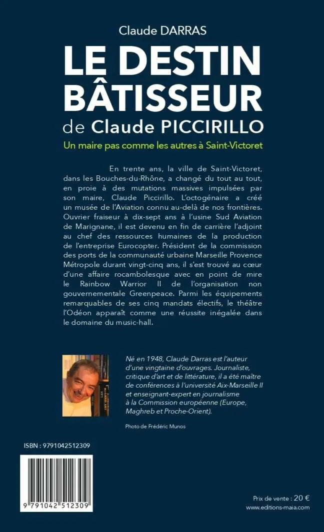 Le Destin bâtisseur de Claude Piccirillo - Un maire pas comme les autres à Saint-Victoret – Image 2