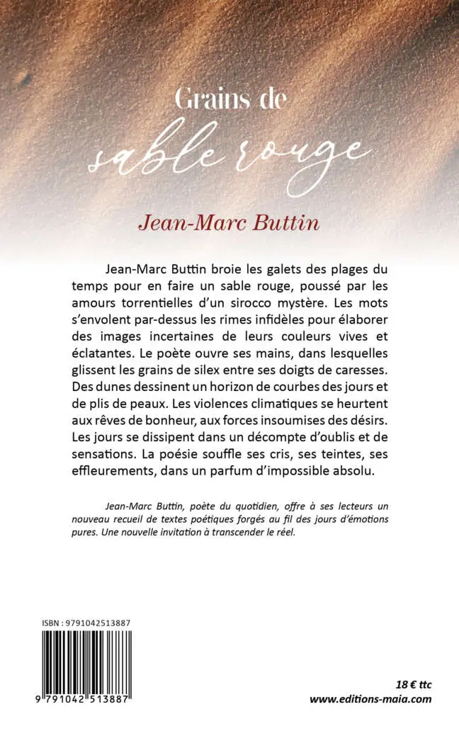 Jean-Marc Butin, Grains de sable rouge